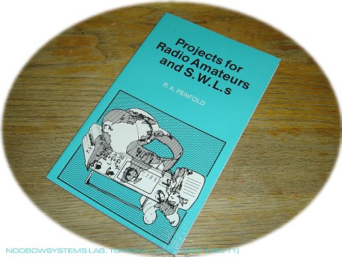 Projects for Radio Amateurs and S.W.L.s